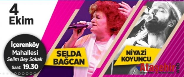 ATAŞEHİR'DE NİYAZİ KOYUNCU VE SELDA BAĞCAN KONSERİ