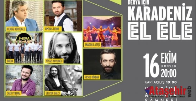 KARADENİZLİ SANATÇILAR YARDIM KONSERİ İÇİN EL ELE