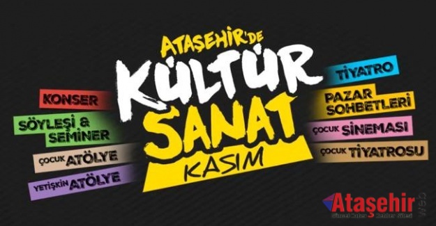 ATAŞEHİR’DE KASIM AYI KÜLTÜR SANAT ETKİNLİKLERİ