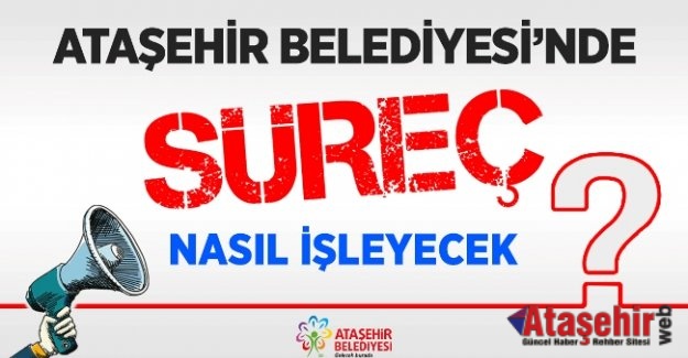 ATAŞEHİR BELEDİYESİ'NDE SON DURUM