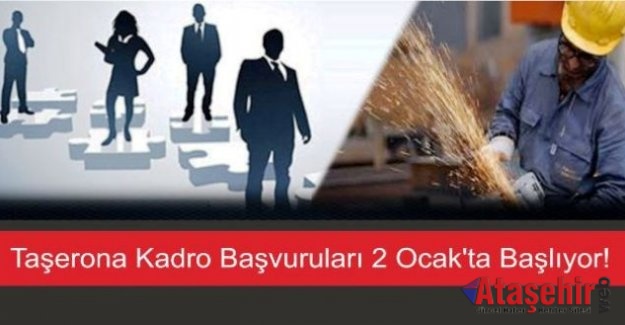 Taşerona Kadro Başvuruları 2 Ocak'ta Başlıyor!