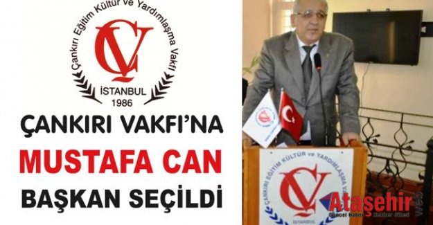 Çankırı Vakfı'na Mustafa Can Başkan seçildi.