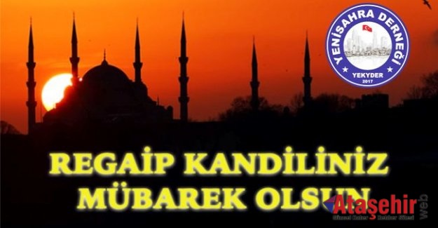 REGAİP KANDİLİNİZ MÜBAREK OLSUN