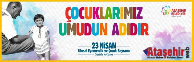 HAYDİ ÇOCUKLAR, ATAŞEHİR'DE BU ETKİNLİKLER SİZİN İÇİN!