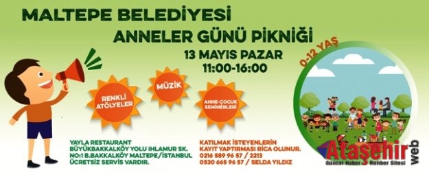 MALTEPE’DE ANNELER GÜNÜ PİKNİĞİ