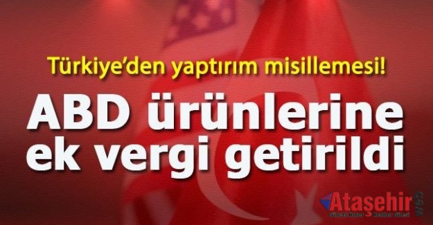 ABD ÜRÜNLERİNE EK VERGİ