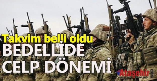 Bedelli askerlik yerleri ve celp tarihi belli oldu