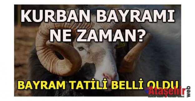 KURBAN BAYRAMI TATİLİ KAÇ GÜN?