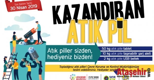 ATAŞEHİR'DE ATIK PİLLER KAZANDIRIYOR