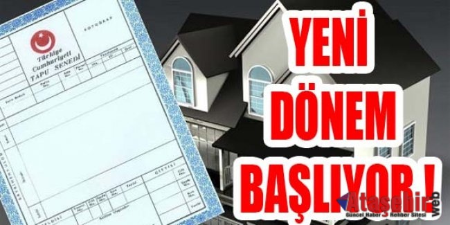 Tapuda yeni dönem başlıyor! Net Bürüt Dönemi Bitiyor