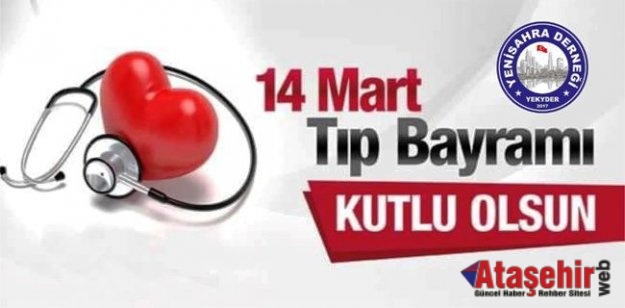 14 Mart Tıp Bayramı Kutlu Olsun