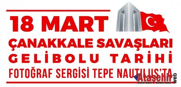 Çanakkale Savaşları- Gelibolu Tarihi Sergisi Tepe Nautilus’ta