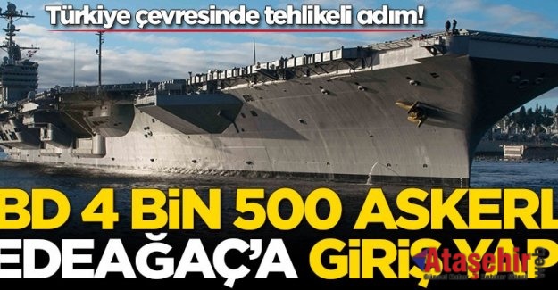 ABD 4 bin 500 askerle Dedeağaç'a yanaştı!