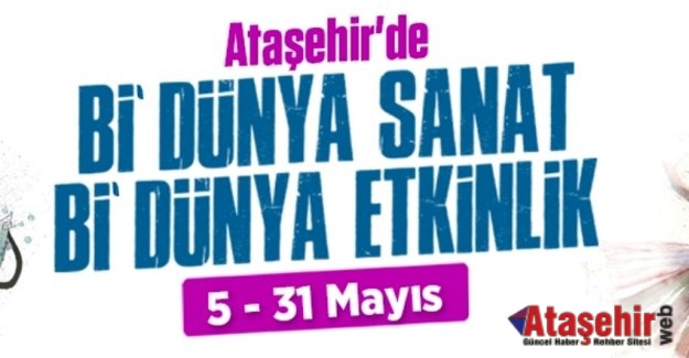 ATAŞEHİR MAYIS AYI KÜLTÜR SANAT ETKİNLİKLERİ