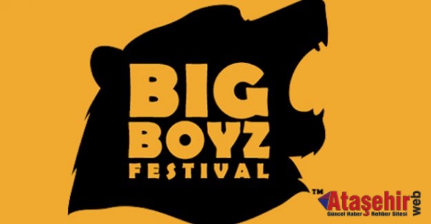 Big Boyz Festival’le yer yerinden oynayacak!
