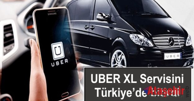 UBER XL servisini Türkiye’de bitirdi