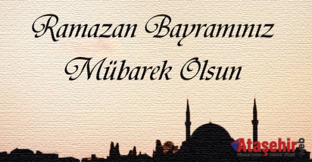 RAMAZAN BAYRAMINIZ KUTLU OLSUN