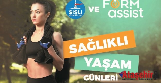 Şişli Belediyesi ve Form Assist’ten Sağlıklı Yaşam Günleri