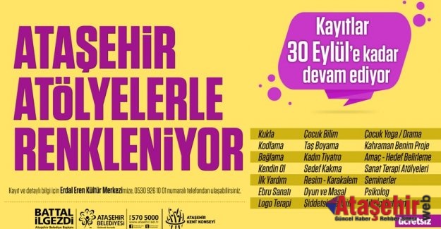 ATAŞEHİR'DE ATÖLYE VE ETKİNLİKLER 1 EKİM’DE BAŞLIYOR