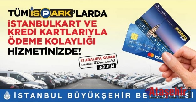 İSPARK’TA “KARTLI ÖDEME” DÖNEMİ BAŞLADI