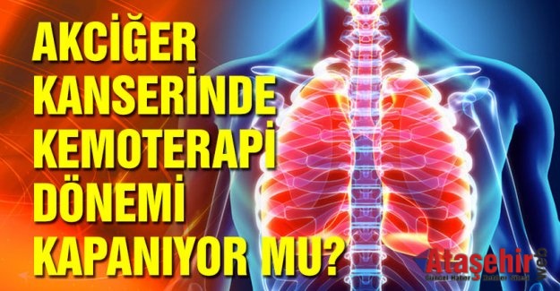 Akciğer kanserinde kemoterapi ihtiyacı azalıyor