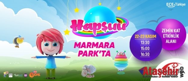 Hapşuu ve Arkadaşları Marmara Park’a Geliyor