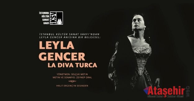 LEYLA GENCER BELGESELİ “LA DİVA TURCA” SÜREYYA OPERASI’NDA