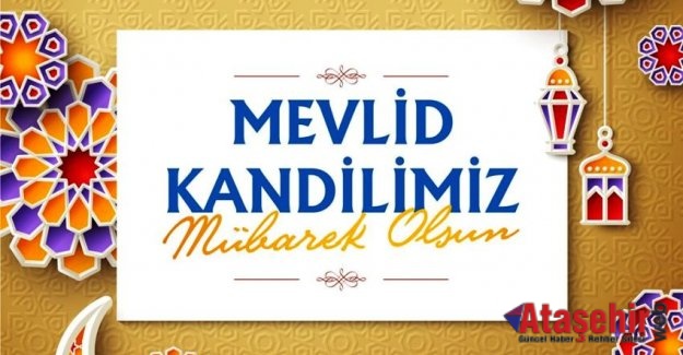 MEVLİD KANDİLİNİZ MÜBAREK OLSUN