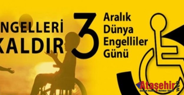 İBB'DEN "DÜNYA ENGELLİLER GÜNÜ" ETKİNLİKLERİ