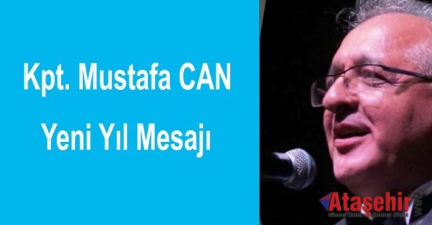 Kaptan Mustafa Can'ın Yeni Yıl mesajı