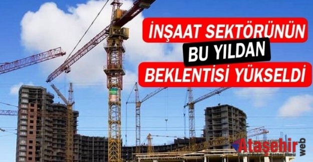 İnşaat Sektörünün Bu Yıldan Beklentisi Yükseldi