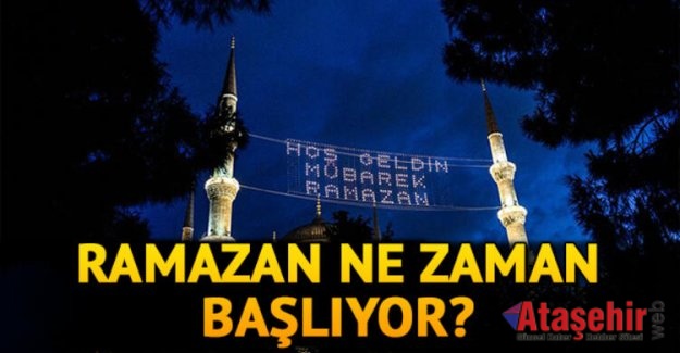 2020 Ramazan ne zaman? Oruç ne zaman başlıyor?