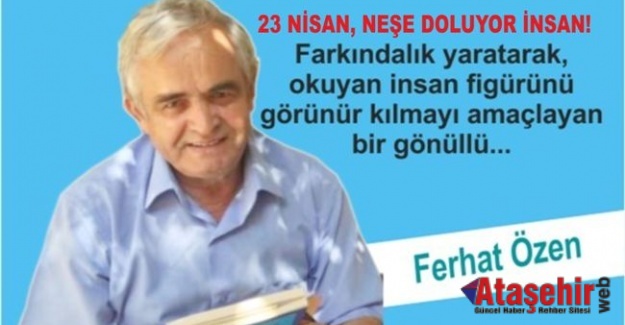 23 NİSAN, NEŞE DOLUYOR İNSAN!