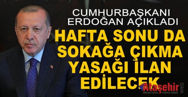 İstanbul'da önümüzdeki hafta sonu SOKAĞA ÇIKMA YASAĞI uygulanacaktır