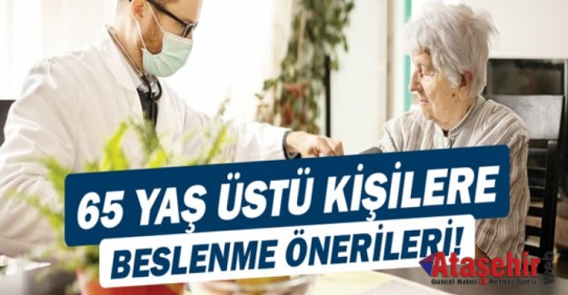 65 yaş üstü kişilere karantina dönemi beslenme önerileri