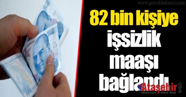 82 bin kişiye işsizlik maaşı bağlandı