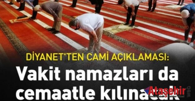 Tüm vakit namazları cemaatle kılınabilecek