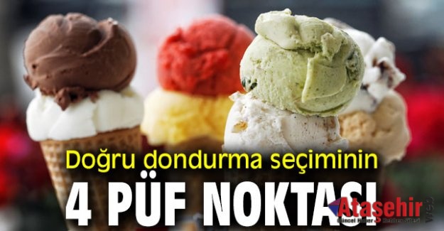 Doğru dondurma seçiminin 4 püf noktası