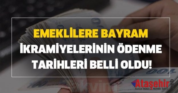 Emeklilerin bayram ikramiyesi alacağı tarih belli oldu