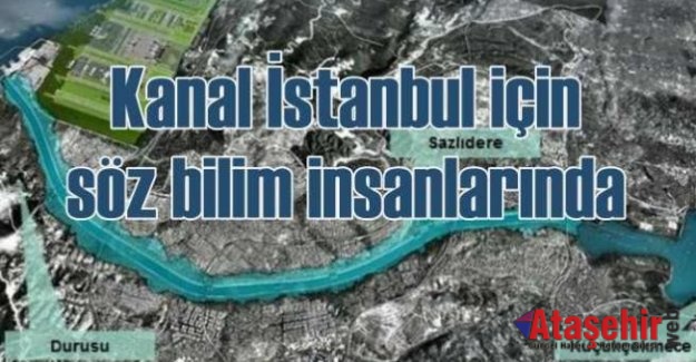 KANAL İSTANBUL BİLİMSEL DEĞERLENDİRME KİTABI ÇIKTI