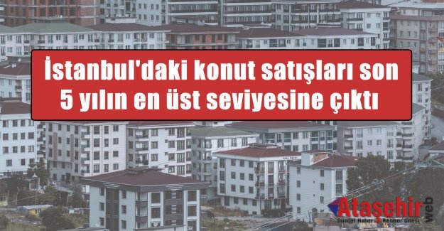 KONUT SATIŞLARI SON BEŞ YILIN EN ÜST SEVİYESİNDE