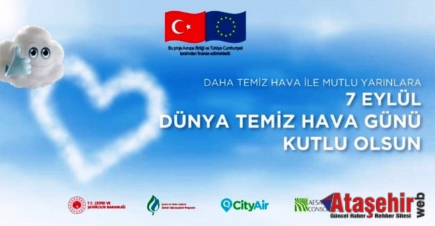 DAHA TEMİZ HAVA İLE MUTLU YARINLARA