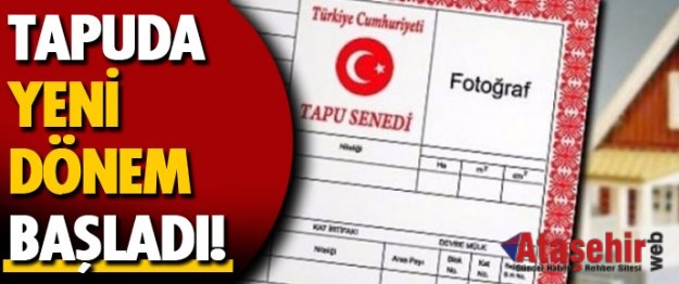 Tapu işlemlerinde yeni dönem