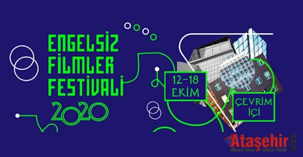 8. ENGELSİZ FİLMLER FESTİVALİ İÇİN GERİ SAYIM BAŞLADI