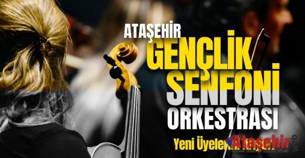 ATAŞEHİR GENÇLİK ORKESTRASI YENİ ÜYELERİNİ BEKLİYOR