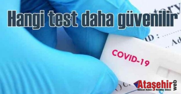 COVID-19'DA HANGİ TEST NE KADAR GÜVENİLİR SONUÇ VERİYOR?