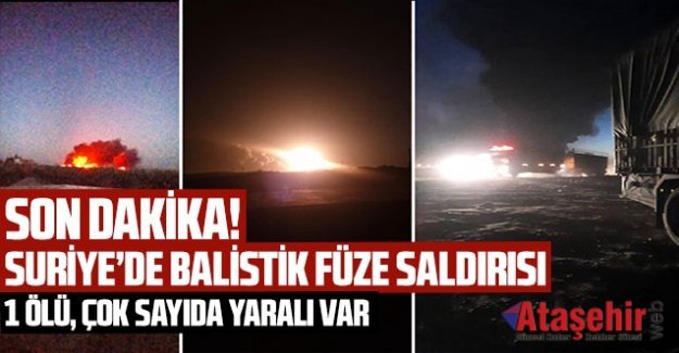 Cerablus ve El Bab'da peş peşe balistik füze saldırısı!