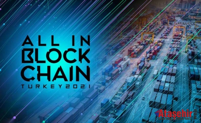 ‘’ALL IN BLOCKCHAIN’’ Online Gerçekleşiyor 