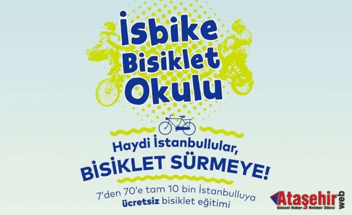 İSBİKE BİSİKLET OKULU HAYATA GEÇİYOR