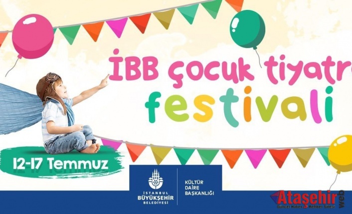 İBB'nin Çocuk Tiyatro Festivali Başlıyor